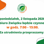 2 listopada biuro Związku czynne krócej