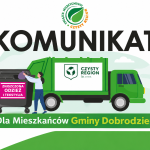 KOMUNIKAT DLA MIESZKAŃCÓW GMINY DOBRODZIEŃ